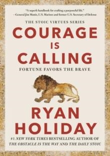 COURAGE IS CALLING | 9780593191675 | RYAN HOLIDAY