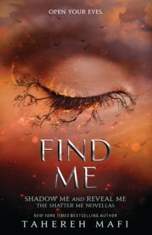 FIND ME | 9781405297714 | TAHEREH MAFI 