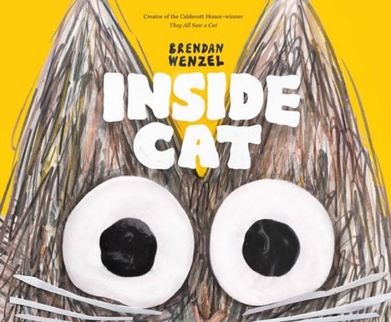 INSIDE CAT | 9781452173191 | BRENDAN WENZEL