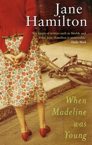 WHEN MADELINE WAS YOUNG | 9780552773676 | JANE HAMILTON