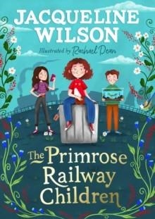THE PRIMROSE RAILWAY CHILDREN | 9780241517765 | JACQUELINE WILSON