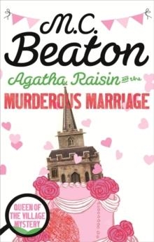 AGATHA RAISIN AND THE MURDEROUS MARRIAGE | 9781472121295 | M C BEATON