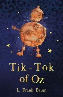 TIK-TOK OF OZ | 9781782263128 | L. FRANK BAUM