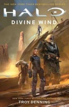 HALO: DIVINE WIND | 9781803360140 | TROY DENNING