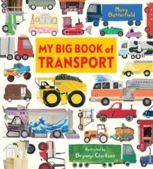 MY BIG BOOK OF TRANSPORT | 9781406386844 | MOIRA BUTTERFIELD