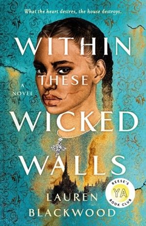 WITHIN THESE WICKED WALLS | 9781250787101 | LAUREN BLACKWOOD