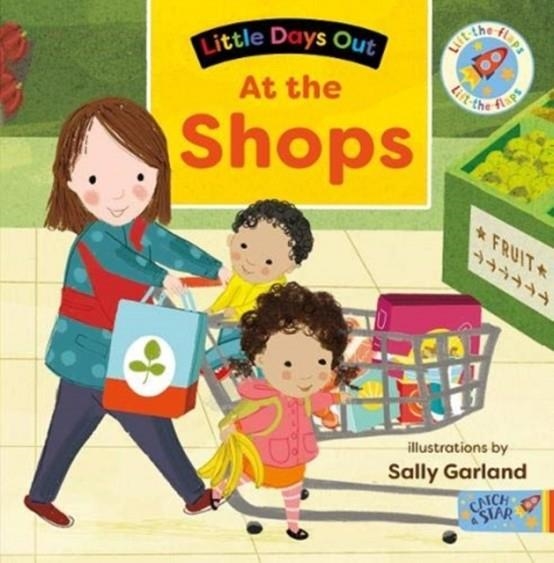 LITTLE DAYS OUT AT THE SHOPS | 9781913639525 | SALLY GARLAND