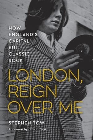 LONDON, REIGN OVER ME | 9781538153420 | STEPHEN TOW
