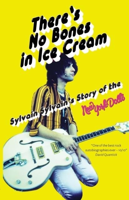 THERE'S NO BONES IN ICE CREAM | 9781913172459 | SYLVAIN SYLVAIN, DAVE THOMPSON