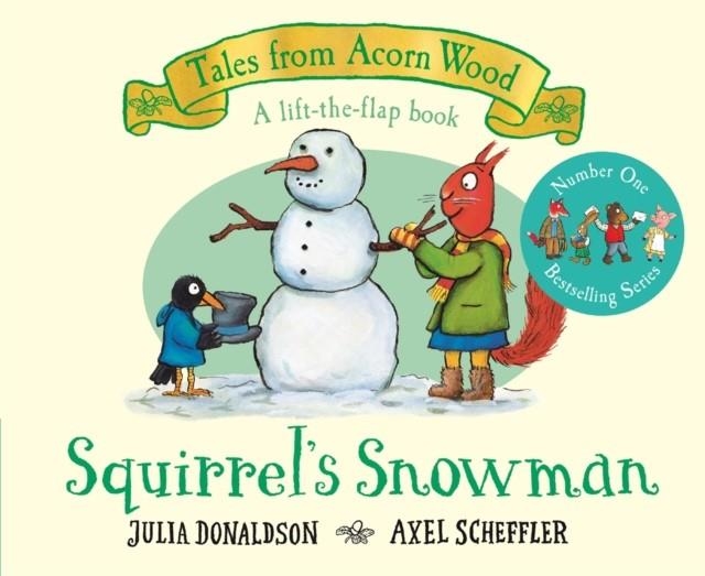 SQUIRREL'S SNOWMAN BOARD BOOK | 9781529034370 | JULIA DONALDSON