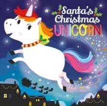 SANTA'S CHRISTMAS UNICORN | 9781839350184