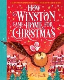 HOW WINSTON CAME HOME FOR CHRISTMAS | 9781529041576