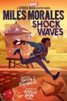 MILES MORALES: SHOCK WAVES | 9780702313318 | JUSTIN A. REYNOLDS