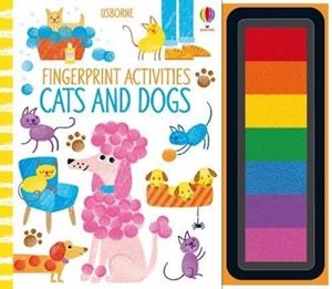 FINGERPRINT ACTIVITIES CATS AND DOGS | 9781474967938 | FIONA WATT 