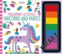 FINGERPRINT ACTIVITIES UNICORNS AND FAIRIES | 9781474997874 | FIONA WATT