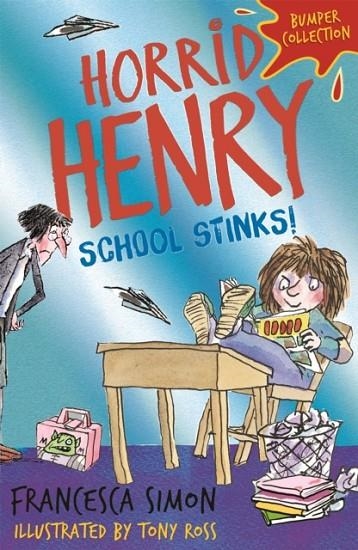 HORRID HENRY SCHOOL STINKS | 9781510108776 | FRANCESCA SIMON 
