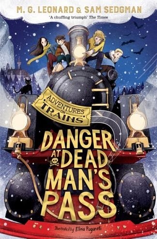 DANGER AT DEAD MANS PASS | 9781529013122 | M.G. LEONARD