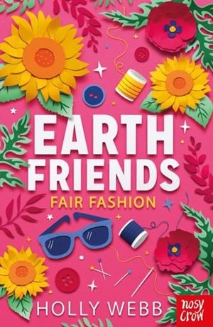 EARTH FRIENDS FAIR FASHION | 9781839940170 | HOLLY WEBB 
