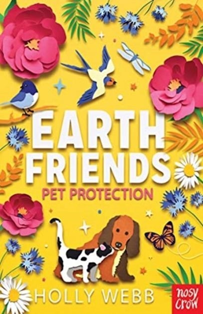 EARTH FRIENDS PET PROTECTION | 9781839940231 | HOLLY WEBB 