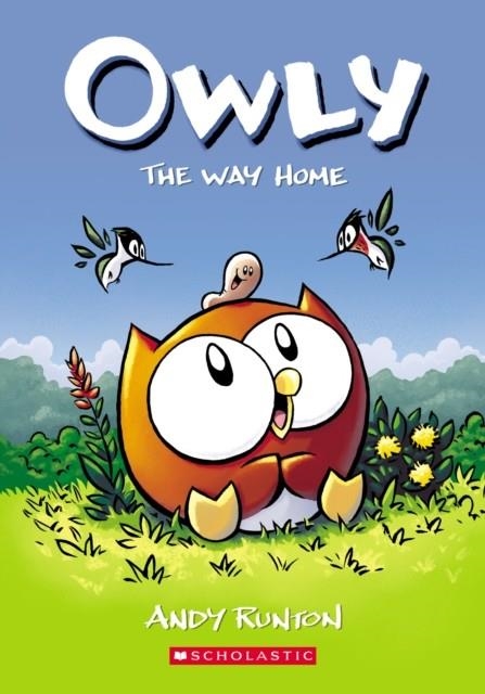 OWLY 01: THE WAY HOME | 9781338300659 | ANDY RUNTON