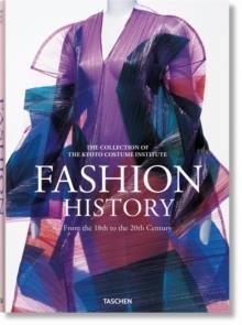 FASHION HISTORY FROM THE 18TH TO THE 20TH CENTURY | 9783836557191