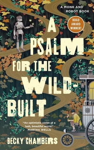 A PSALM FOR THE WILD-BUILT | 9781250236210 | BECKY CHAMBERS