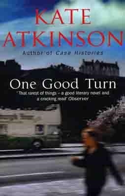 ONE GOOD TURN | 9780552155335 | KATE ATKINSON