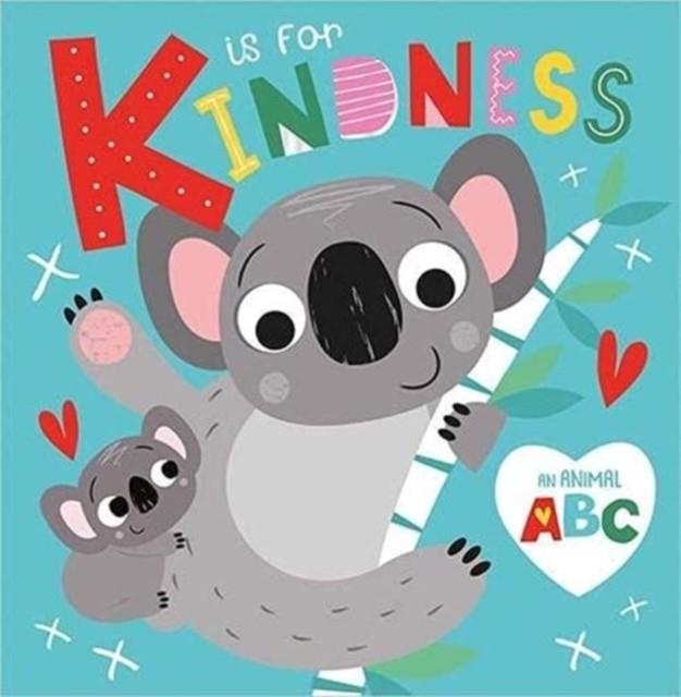 K IS FOR KINDNESS | 9781800582439 | CHRISTIE HAINSBY