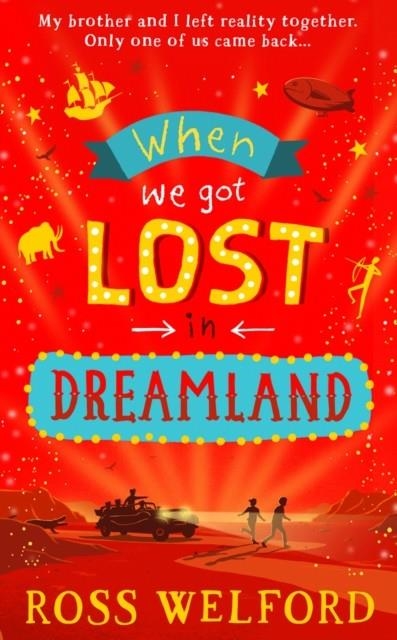 WHEN WE GOT LOST IN DREAMLAND | 9780008333812 | ROSS WELFORD