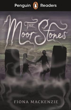 THE MOOR STONES, PENGUIN READERS PRE A1 | 9780241493236 | F. MACKENZIE