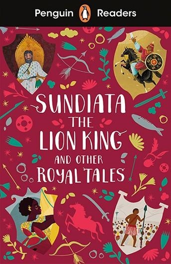 SUNDIATA THE LION KING & OTHER ROYAL TALES, PENGUIN READERS A1+ | 9780241493137 | H. HOLWILL