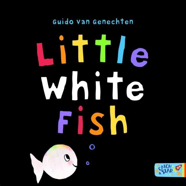 LITTLE WHITE FISH | 9781912076246 | GUIDO VAN GENECHTEN 