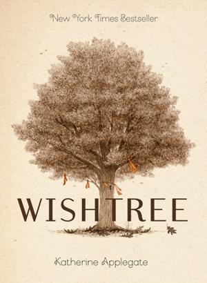 WISHTREE | 9781250306869 | KATHERINE APPLEGATE
