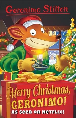 MERRY CHRISTMAS, GERONIMO! | 9781782265337 | GERONIMO STILTON