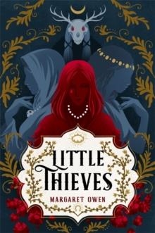 LITTLE THIEVES | 9781529381702 | MARGARET OWEN