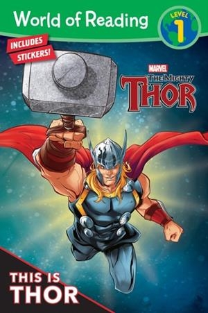 WORLD OF READING THIS IS THOR (LEVEL 1) | 9781368011280