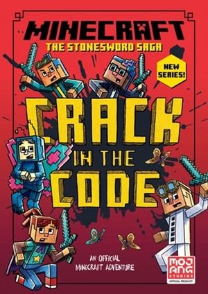 MINECRAFT: CRACK IN THE CODE! (STONESWORD SAGA 01) | 9780755503216 | NICK ELIOPULOS