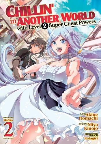 CHILLIN' IN ANOTHER WORLD WITH LEVEL 2 SUPER CHEAT POWERS (MANGA) VOL. 2 | 9781648274534 | MIYA KINOJO