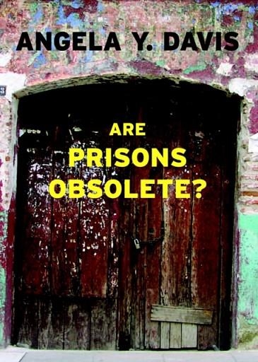 ARE PRISONS OBSOLETE? | 9781583225813 | ANGELA DAVIS