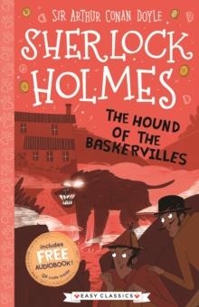 EASY CLASSICS SHERLOCK HOLMES: THE HOUND OF THE BASKERVILLES | 9781782264361 | SIR ARTHUR CONAN DOYLE