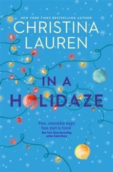 IN A HOLIDAZE | 9780349426877 | CHRISTINA LAUREN