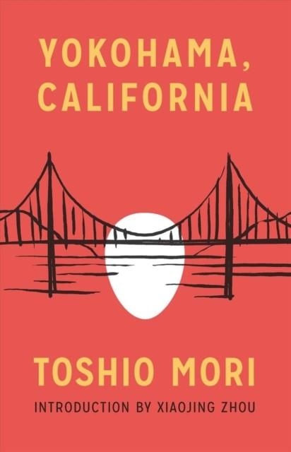 YOKOHAMA, CALIFORNIA | 9780295994741 | TOSHIO MORI 