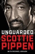 UNGUARDED | 9781982165192 | SCOTTIE PIPPEN WITH MICHAEL ARKUSH