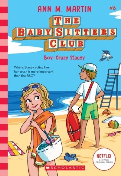 BOY-CRAZY STACEY (THE BABY-SITTERS CLUB 08) | 9781338642285 | ANN M MARTIN