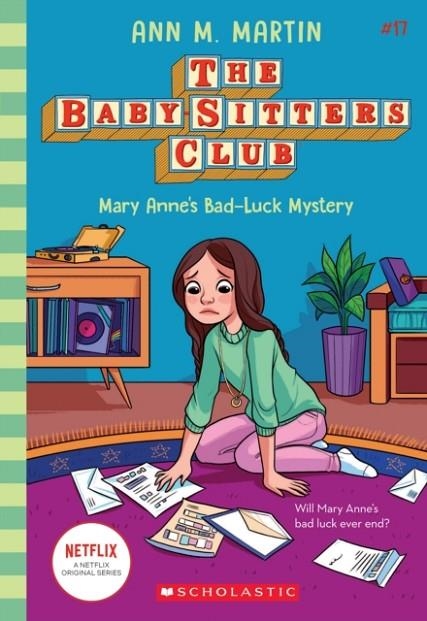 MARY ANNE'S BAD LUCK MYSTERY (THE BABY-SITTERS CLUB 17) | 9781338755510 | ANN M MARTIN