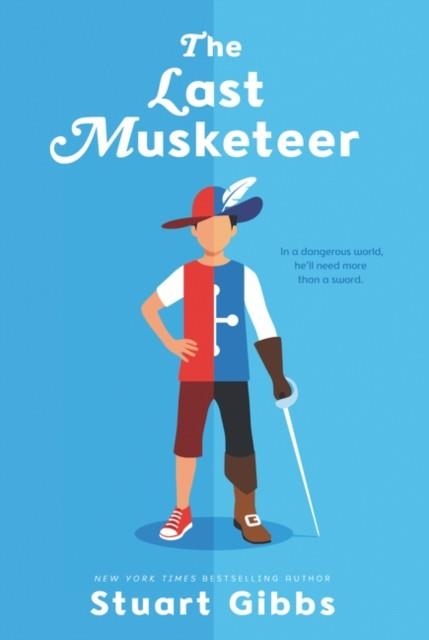 THE LAST MUSKETEER | 9780062852151 | STUART GIBBS