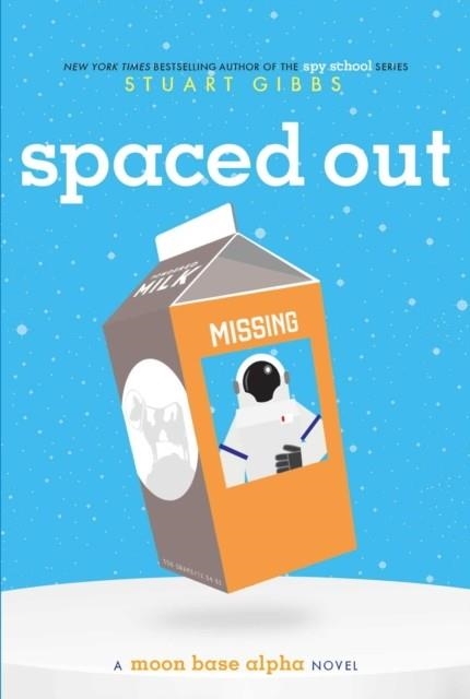 SPACED OUT | 9781481423373 | STUART GIBBS