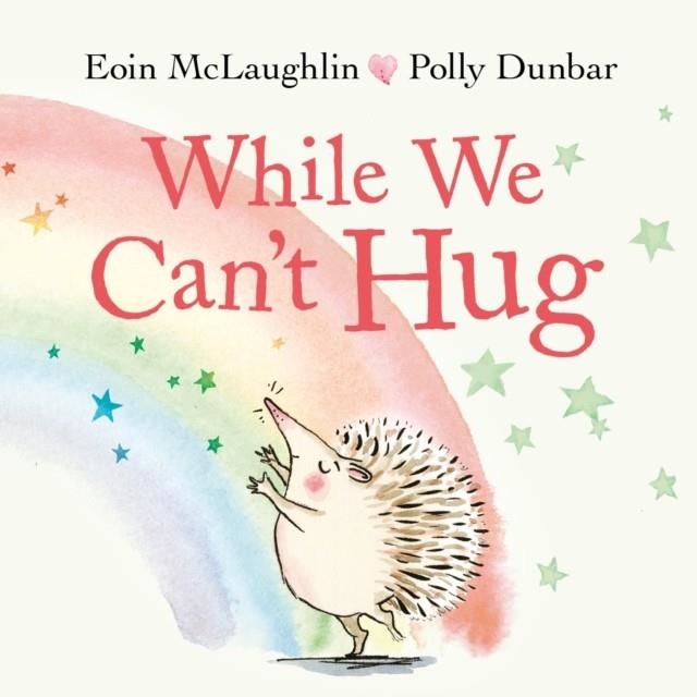 WHILE WE CAN'T HUG | 9780571365593 | EOIN MCLAUGHLIN