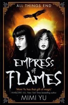 EMPRESS OF FLAMES  | 9781473223158 | MIMI YU