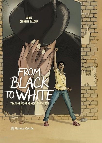 FROM BLACK TO WHITE (NOVELA GRÁFICA) | 9788413410715 | LOUIS Y CLÉMENT BALOUP